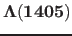 $ \mathbf{\Lambda(1405)}$